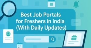 A modern digital banner with icons like a magnifying glass, resume, calendar, bell notification, and laptop, featuring the text “Best Job Portals for Freshers in India (With Daily Updates)