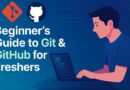 A digital illustration of a student using a laptop with the title “Beginner’s Guide to Git & GitHub for Freshers” displayed in bold text. The Git and GitHub logos appear above the title on a blue gradient tech-themed background.
