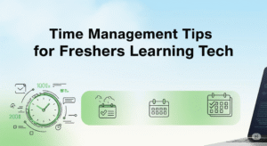 Banner displaying the title 'Time Management Tips for Freshers Learning Tech' with icons of clocks, planners, and coding elements.